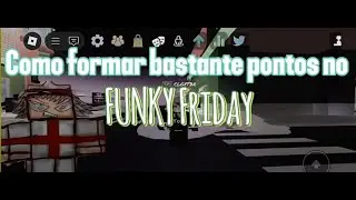 Novo Metodo??? Como Farmar pontos rapidos no funky friday!! #foryou #roblox #fnf #viralvideo #viral