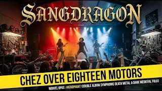 Sangdragon chez Over Eighteen Motors