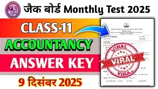 Class 11 Accountancy Monthly Test Answer Key | 9 December 2025 Monthly Test | Class 11 Rail