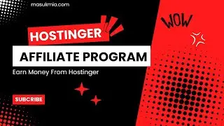 how to earn money from hostinger affiliate program in 2025
