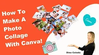 How To Make A Photo Collage With Canva — for Free!