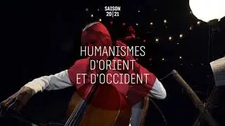 Teaser du concert "Humanismes d'Orient & d'Occident"