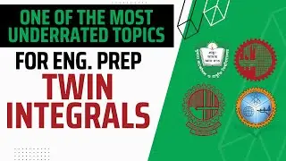 TWIN INTEGRALS | BUET,CKRUET,BUTeX ADMISSION PREPARATION