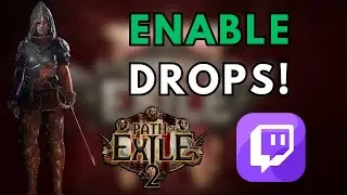 How to Enable Twitch Drops for Path of Exile 2 (Dawn of the Hunt)