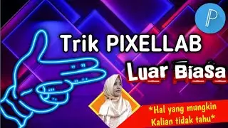 Trik Pixellab - Cara Menghapus Background Di Pixellab Otomatis (Eraser , Eraser Color , Shapes)