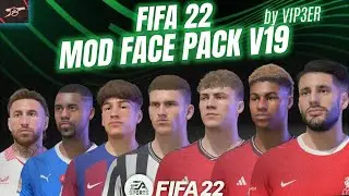 FIFA 22 MOD FACE PACK V19 TU 17 by VIP3ER + GAME PLAY PC 1080 60 FPS - FIFA 22 INDONESIA 