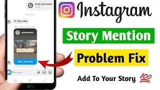 Instagram Story Mention Problem fix | Instagram mention in story problem | Add to your story