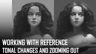 Critique Hour! Working with reference - tonal changes and zooming out!