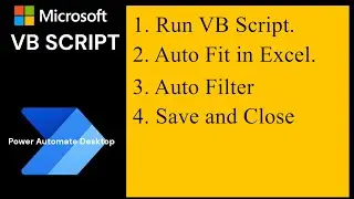 Introduction to VBScript in Power Automate | Autofit and Autofilter in Excel. 