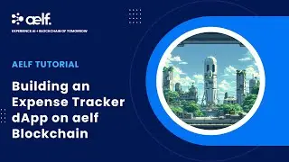 aelf Tutorial: Building an Expense Tracker dApp on aelf AI Blockchain