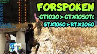 😎 Forspoken на слабом ПК GT1030➤GTX1050Ti➤GTX1060➤RTX2060