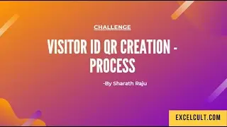 RPA Real Time Project #9 - Visitor ID QR Creation Process - Use Case Walk through