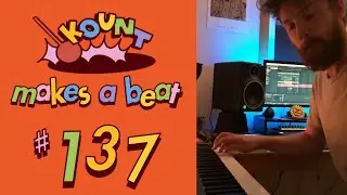 Kount makes a beat #137