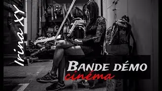 Bande Démo Cinéma