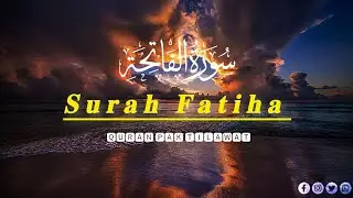 Surat Al-Fatihah (The Opener) | Mishary Rashid Alafasy | مشاري بن راشد العفاسي | سورة الفاتحة