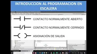 INTRUDUCCION PROGRAMACION EN ESCALERA ENTRADAS Y SALIDAS LECCION 12