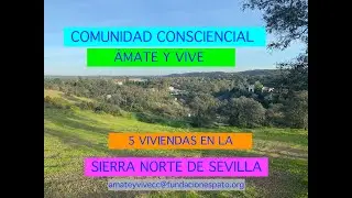 CCAyV. COMUNIDAD CONSCIENCIAL EN LA SIERRA NORTE DE SEVILLA