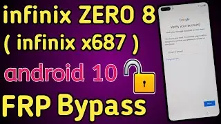 infinix Zero 8 x687 Android 10 Frp Bypass / infinix zero 8 google account unlock 2023