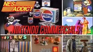 NINTENDO COMMERCIALS FROM TOYS R US, McDONALDS, PEPSI, AND RALSTON  | NES ADDICT