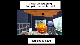 VR sculpting a pumpkin lantern - Chisel VR - Quest