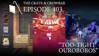Episode 403: Too-Tight Ouroboros
