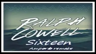 Ralph Cowell - Sixteen ( Amporio aka HYDEN Remix )