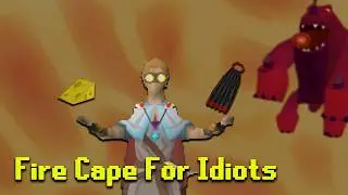 Fight Caves (Jad & Fire Cape) For Idiots
