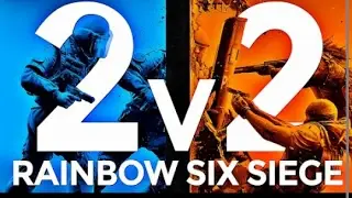 Rainbow Six Siege 2v2 Madness