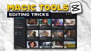 Tirk Editing Menggunakan Fitur Ajaib Di CapCut | CapCut Online Editing