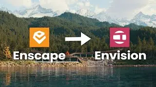 From Idea to Animation: Enscape + Veras + Envision