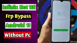 how remove google account bypass infinix hot 10i