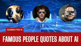 Insightful Quotes from Famous Personalities on AI