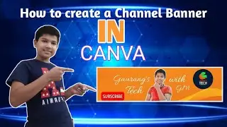 How to create a Channel Banner in CANVA