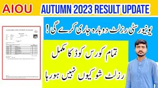 BREAKING NEWS | AIOU AUTUMN 2023 RESULT AGAIN ANNOUNCE | AIOU AUTUMN 2023 RESULT INCOMPLETE SHOW