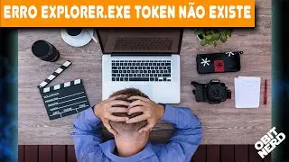 Explorer.exe error attempting to reference a token that does not exist