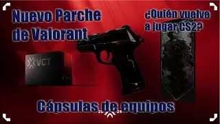 Cápsulas de equipo en Valorant - S1mple vuelve al CS2