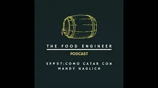 Episodio 57: [ENGLISH] Cómo catar con Mandy Naglich