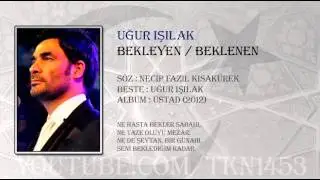 UĞUR IŞILAK - BEKLEYEN & BEKLENEN (2012)