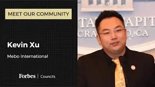 Meet Kevin Xu, Mebo International | Forbes Councils