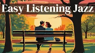 Easy Listening Jazz [Jazz Hits, Best of Jazz]