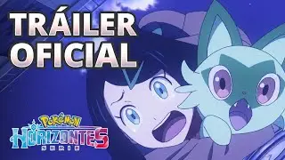 La serie Horizontes Pokémon 🌅 | Tráiler oficial