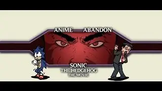 Anime Abandon: Sonic The Hedgehog The Movie