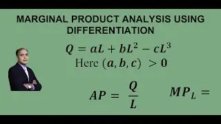 Marginal Product of Labor (MPL) Analysis using Differentiation