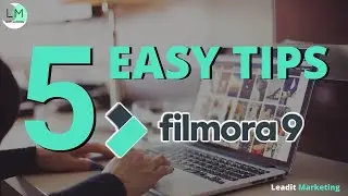 5 FILMORA 9 tips in Hindi || Tutorial from Beginner to Pro || Leadit Marketing.