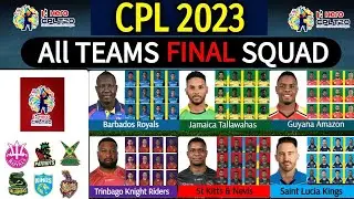 Carribbean Premier league 2023 All Teams Final Squad | CPL 2023 All Teams Squad | CPL 2023 Squads