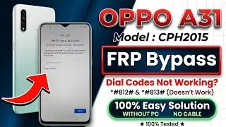 OPPO A31 (CPH2015) Frp Bypass New Method 2024 || Google Account Bypass Without PC 100% Free