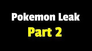 The Gamefreak Pokemon Leak - Part 2 (scrapped designs)