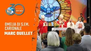 I MIRACOLI dell'AMORE di DIO - Omelia di S.Em. Cardinale Marc Ouellet