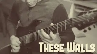 Tyler Teeple - Dream Theater - These Walls Guitar Cover