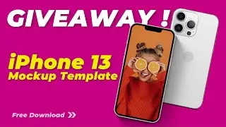 iPhone 13 Mockups Template [FREE GIVEAWAY and mini tutorial]